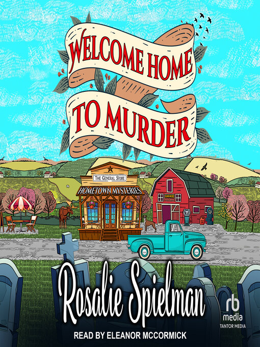 Title details for Welcome Home to Murder by Rosalie Spielman - Wait list